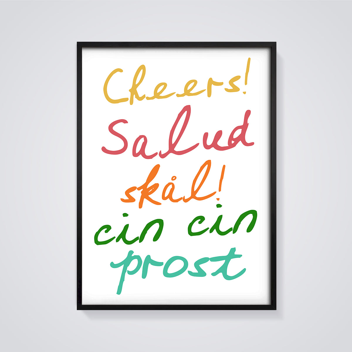 Cheers Multi-Language Toast Print framed in black on a grey background