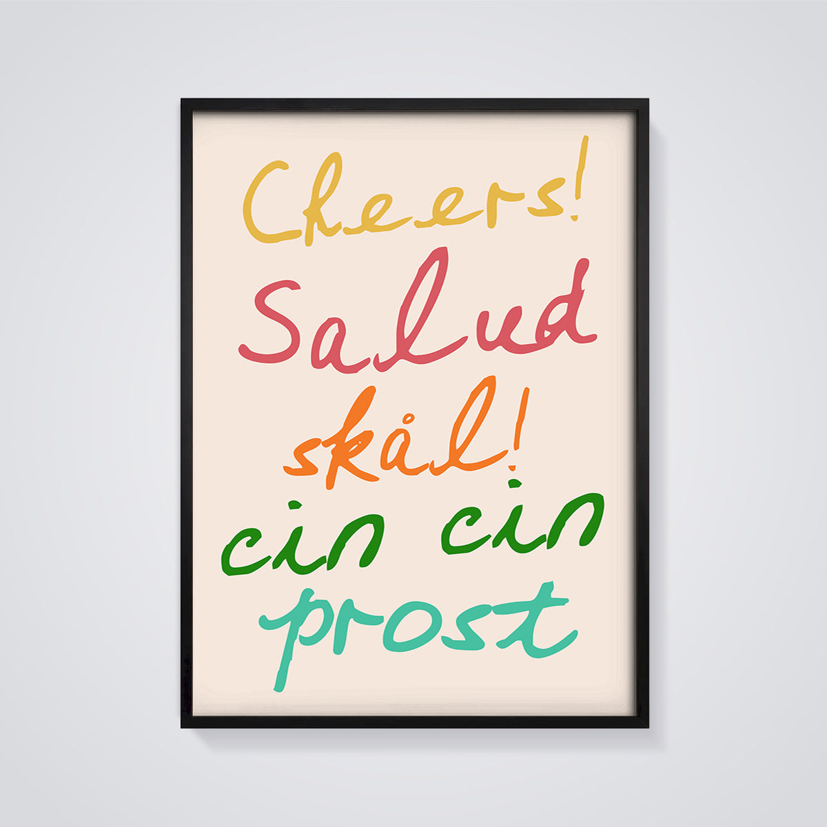 Cheers Multilingual Toast Print framed in black on a grey background
