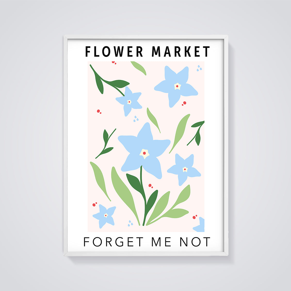 Flower Market Forget Me Not Print framed in white on a grey background