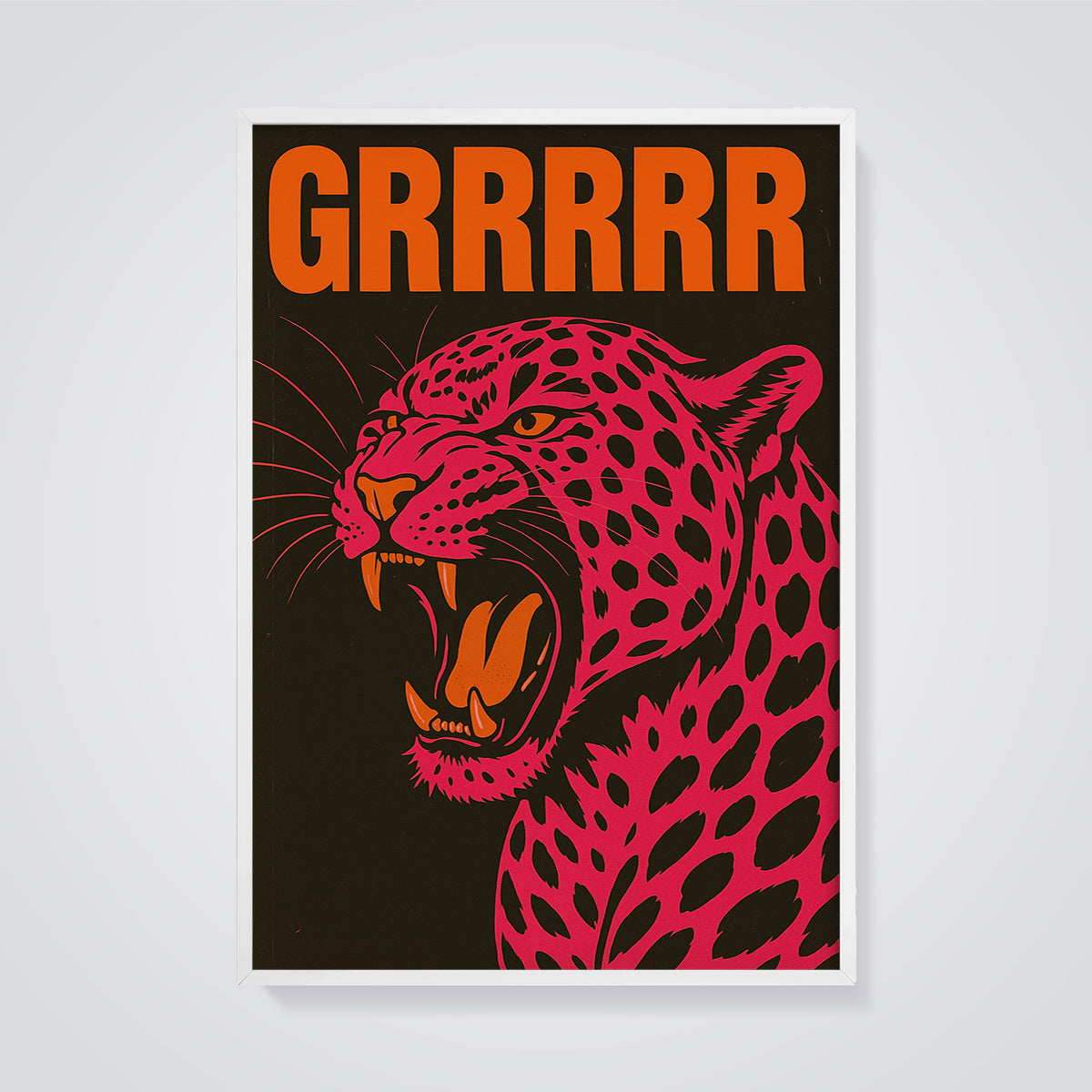 GRRRRR Roaring Pink Leopard Print framed in white on a grey background