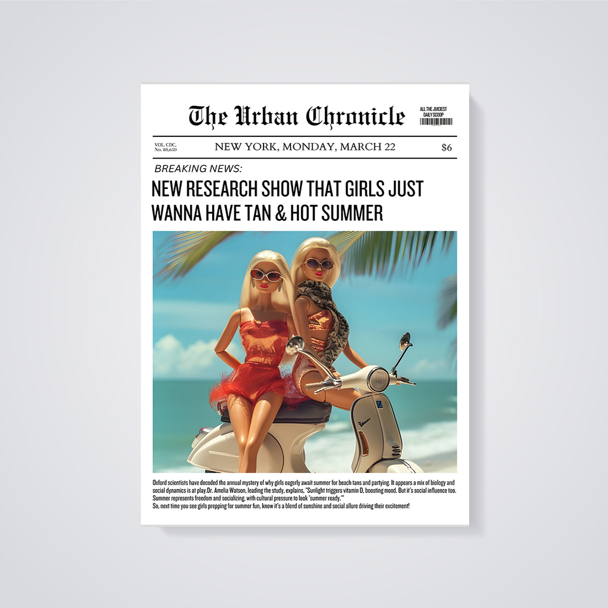 Girls Just Wanna Have Tan & Hot Summer Print unframed on a grey background