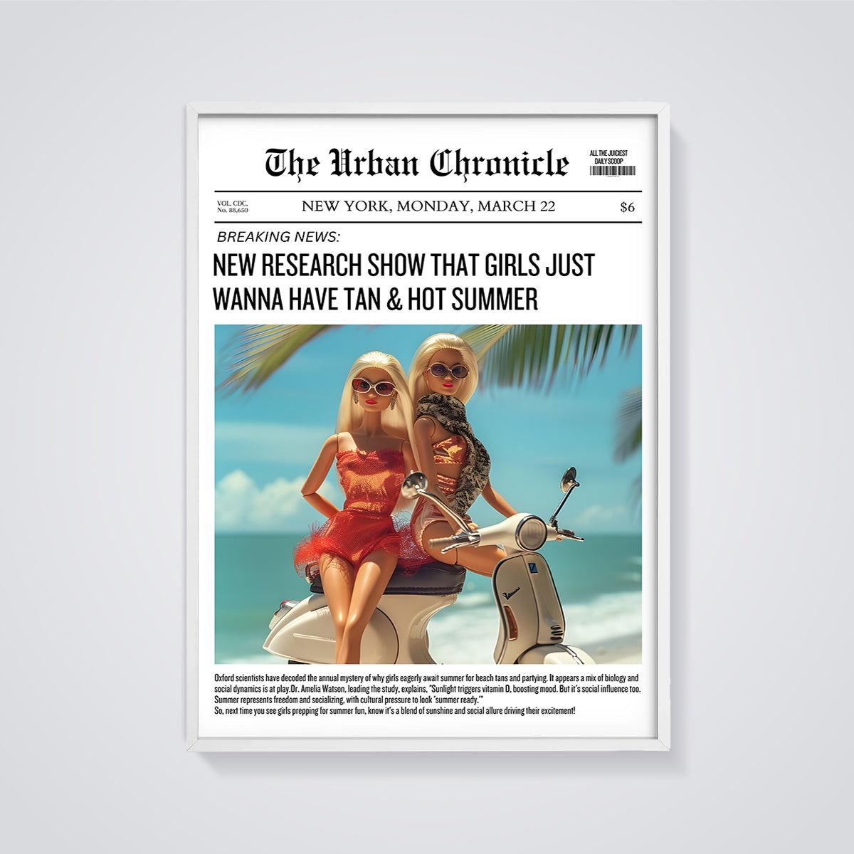 Girls Just Wanna Have Tan & Hot Summer Print framed in white on a grey background