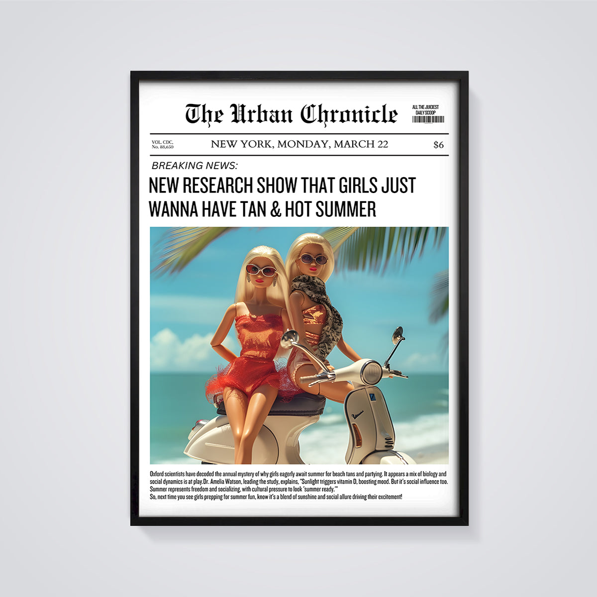 Girls Just Wanna Have Tan & Hot Summer Print framed in black on a grey background