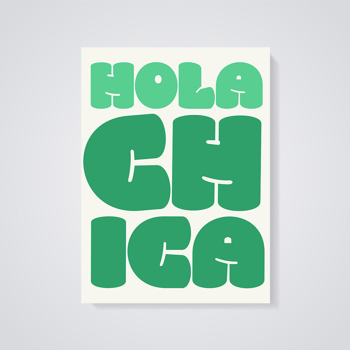 Hola Chica Typography Print unframed on a grey background