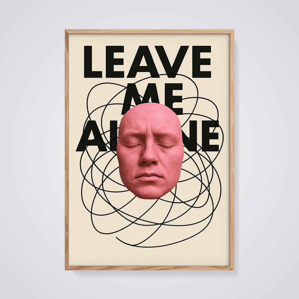 Leave Me Alone Expression Print framed in oak on a grey background