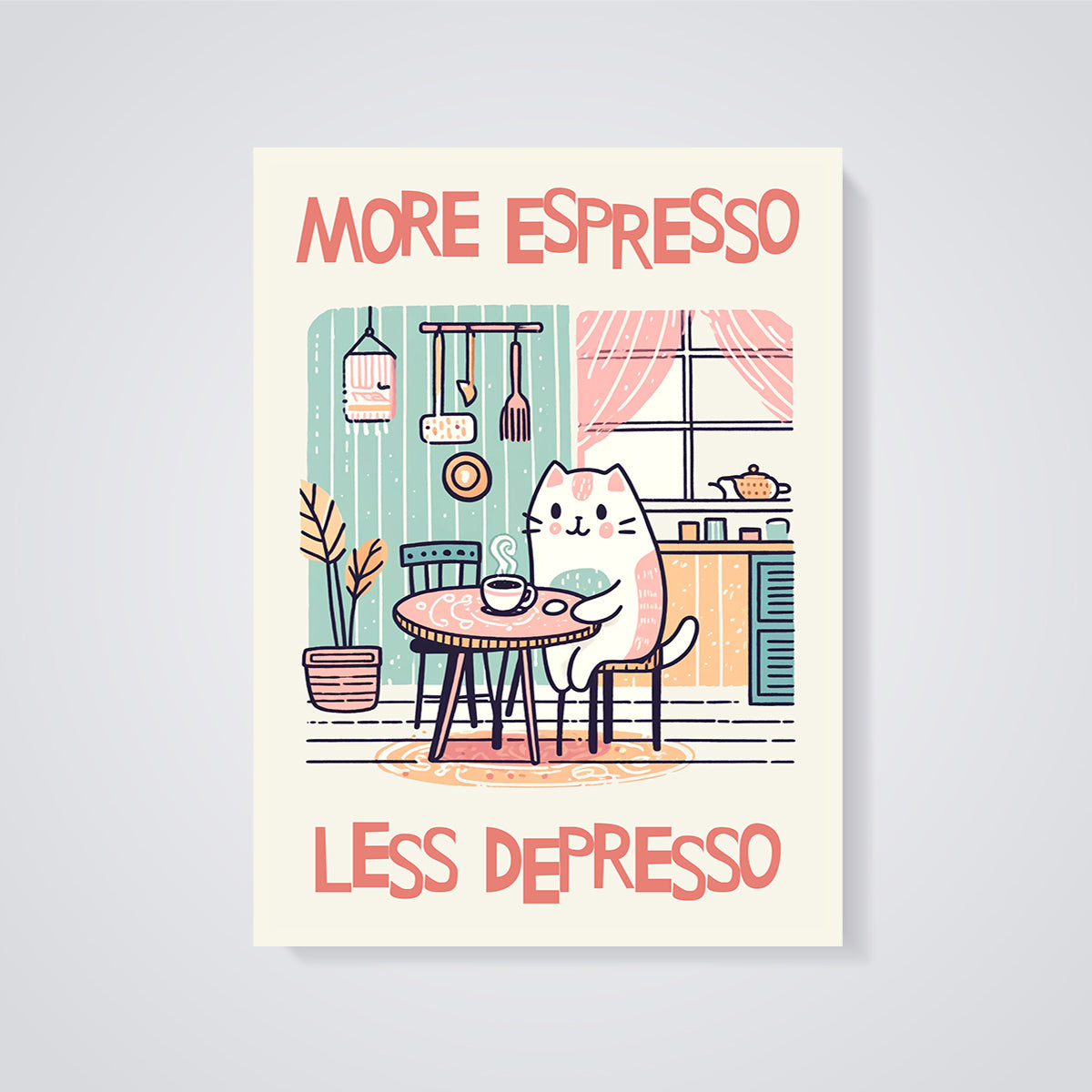More Espresso Less Depresso Cat Print unframed on a grey background