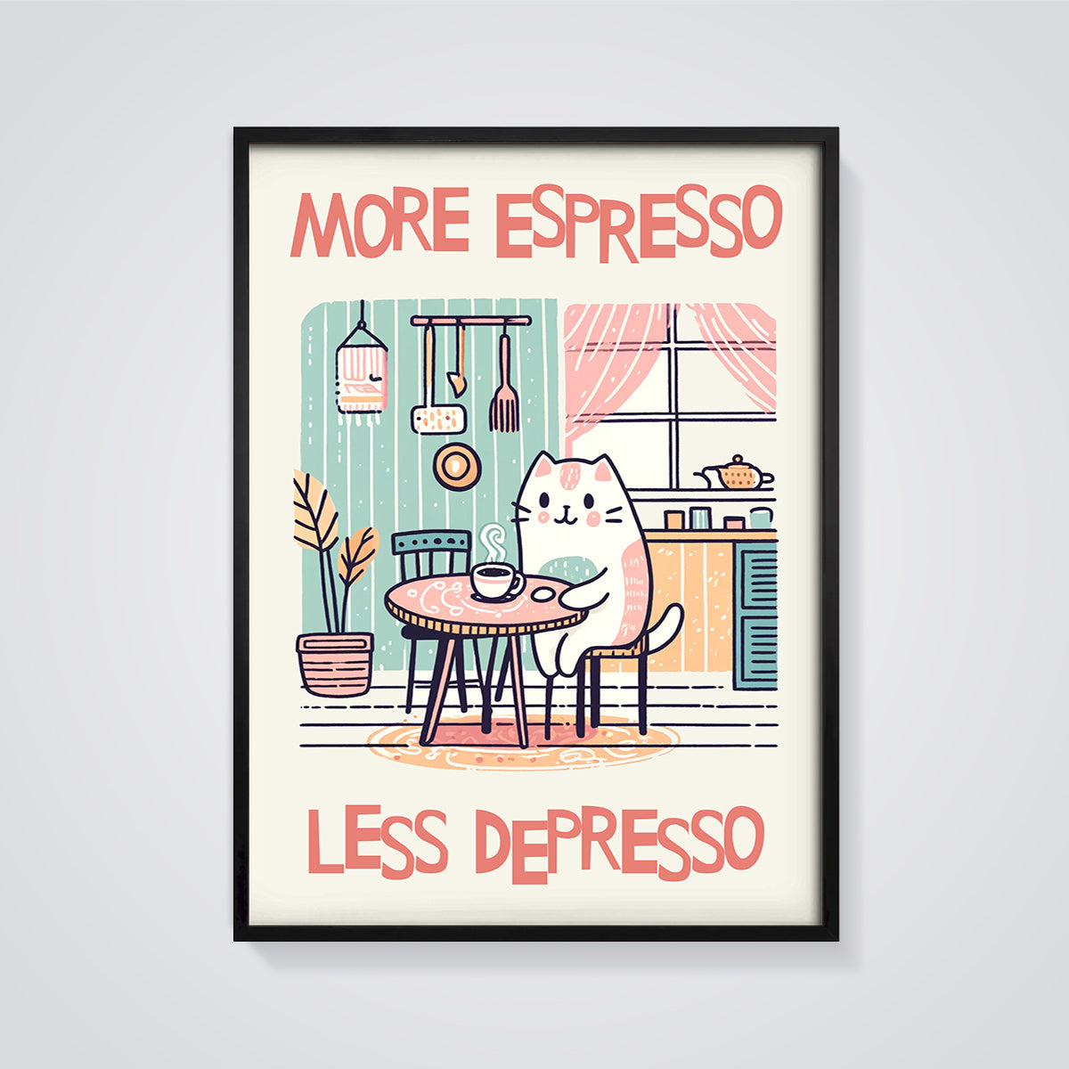 More Espresso Less Depresso Cat Print framed in black on a grey background