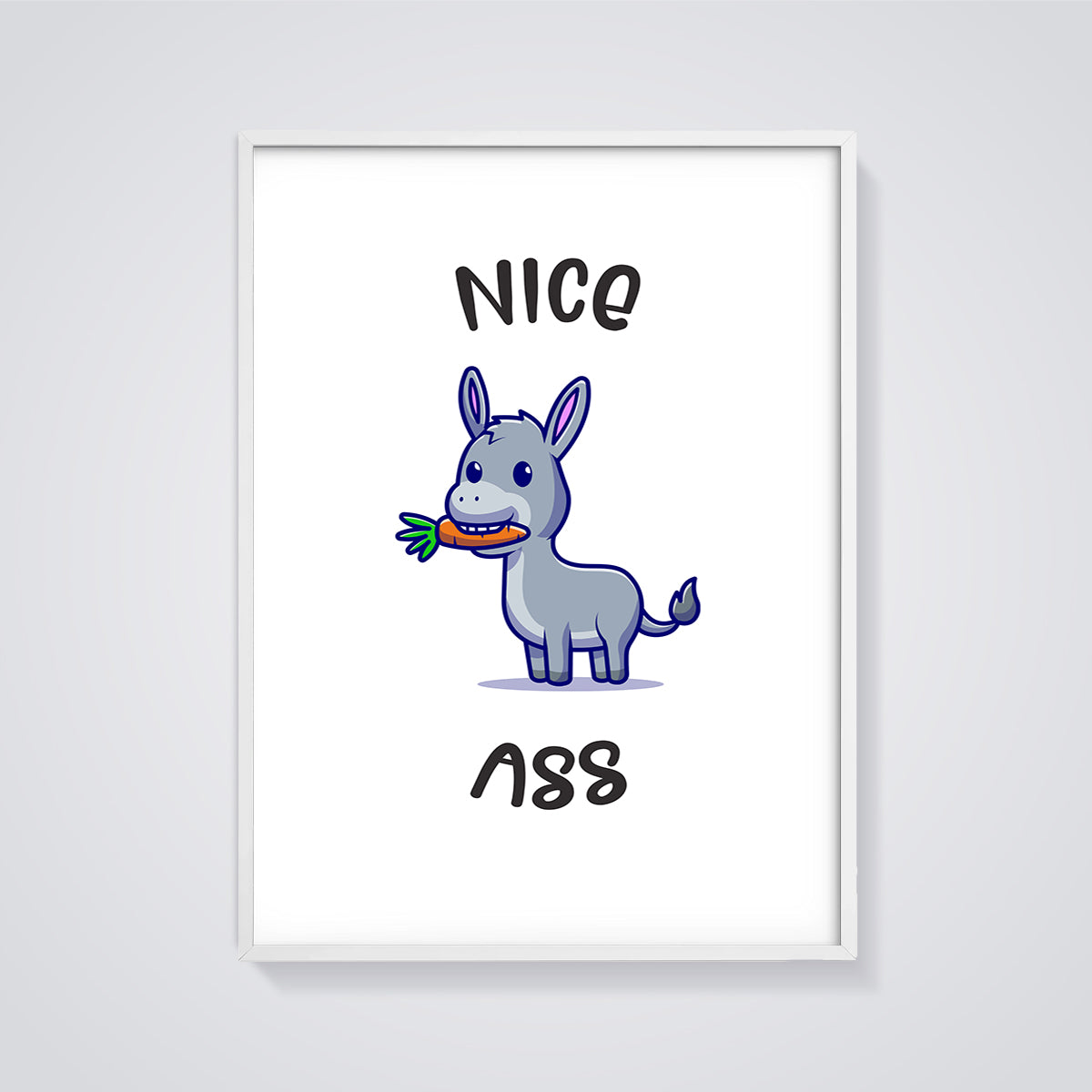 Nice Ass Donkey Humor Print framed in white on a grey background
