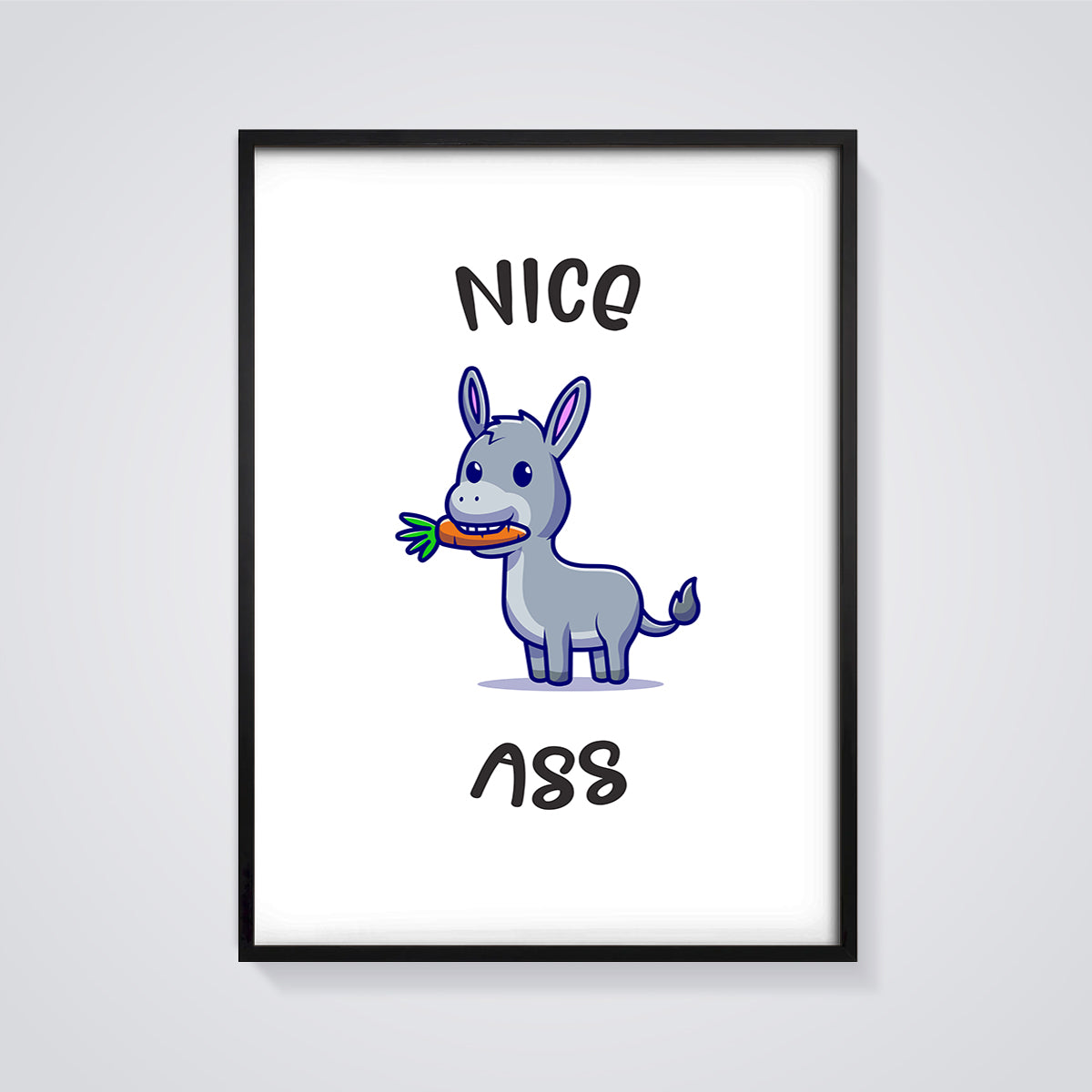 Nice Ass Donkey Humor Print framed in black on a grey background