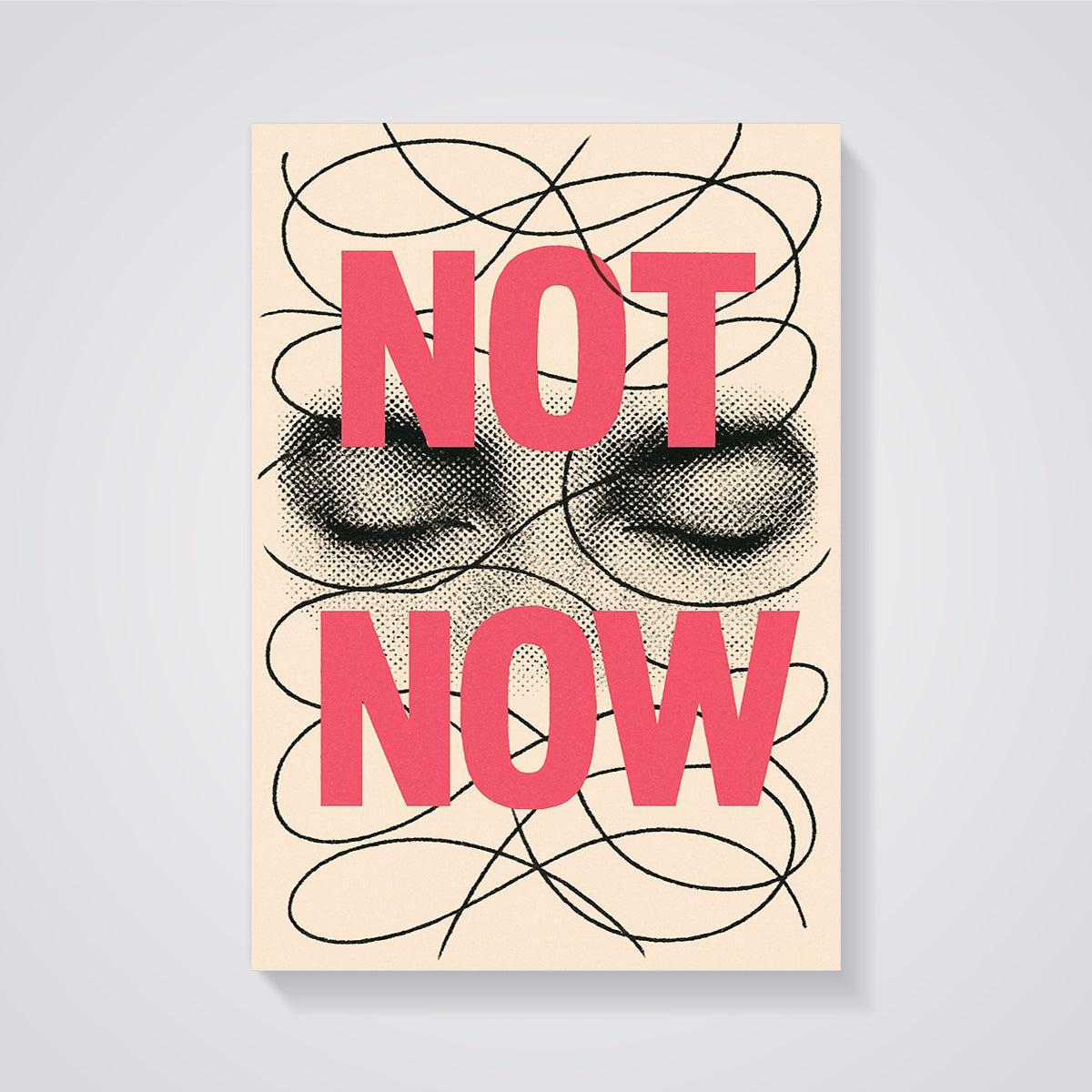Not Now Halftone Eyes Print unframed on a grey background