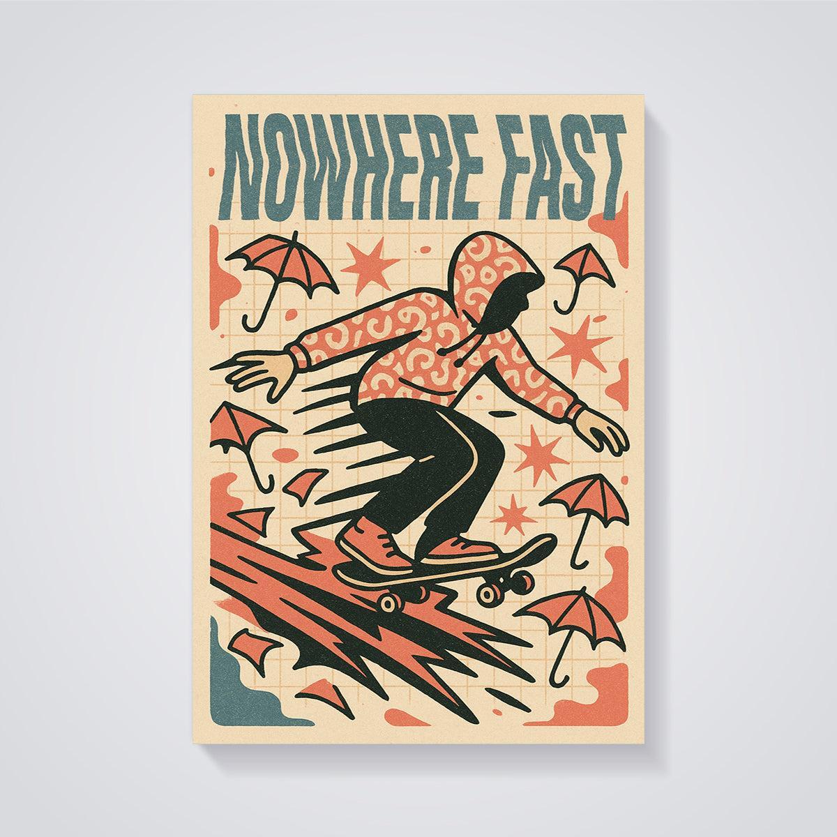 Nowhere Fast Skateboarder Print unframed on a grey background