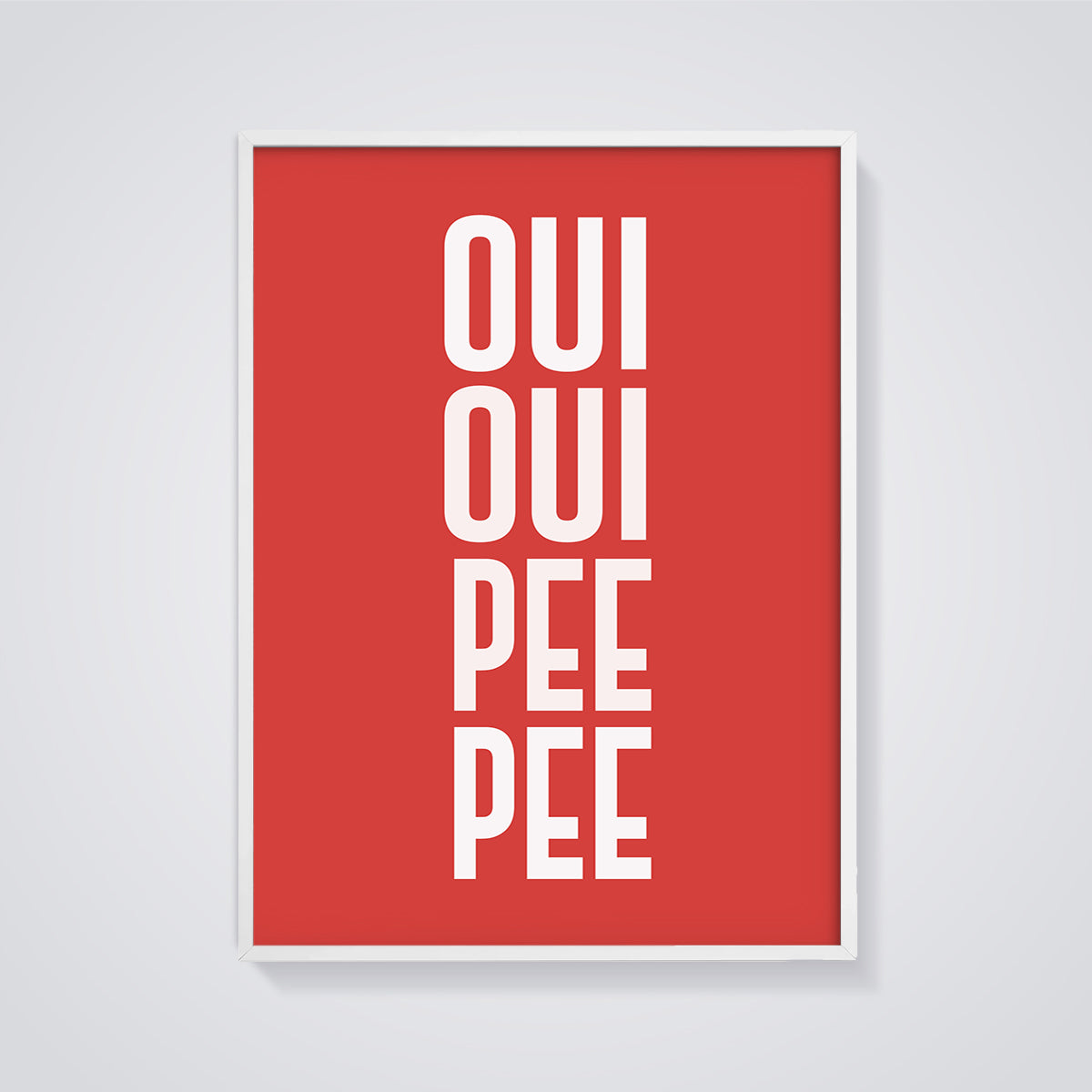 Oui Oui Pee Pee Text Print framed in white on a grey background