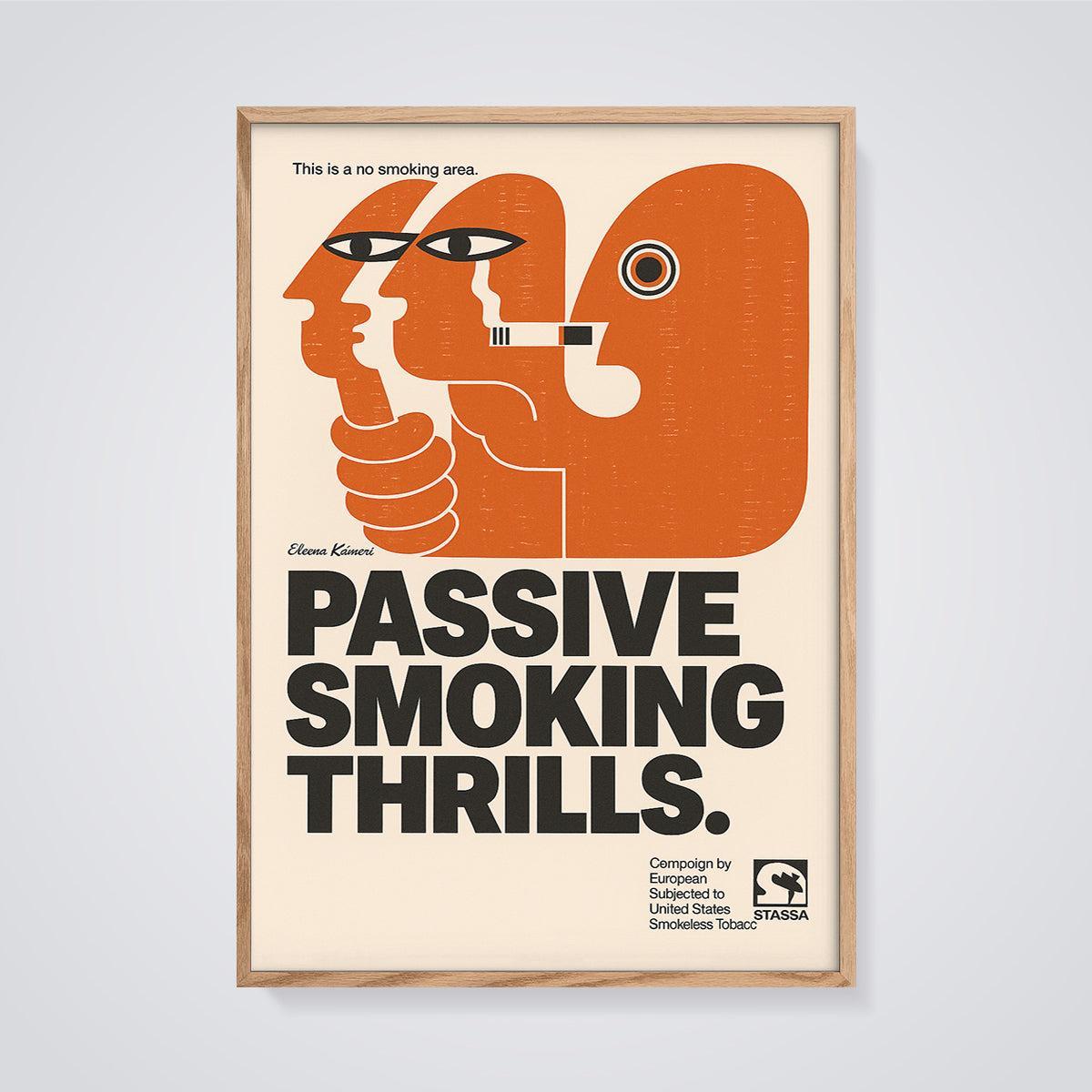 Passive Smoking Thrills Graphic Print framed in oak on a grey background