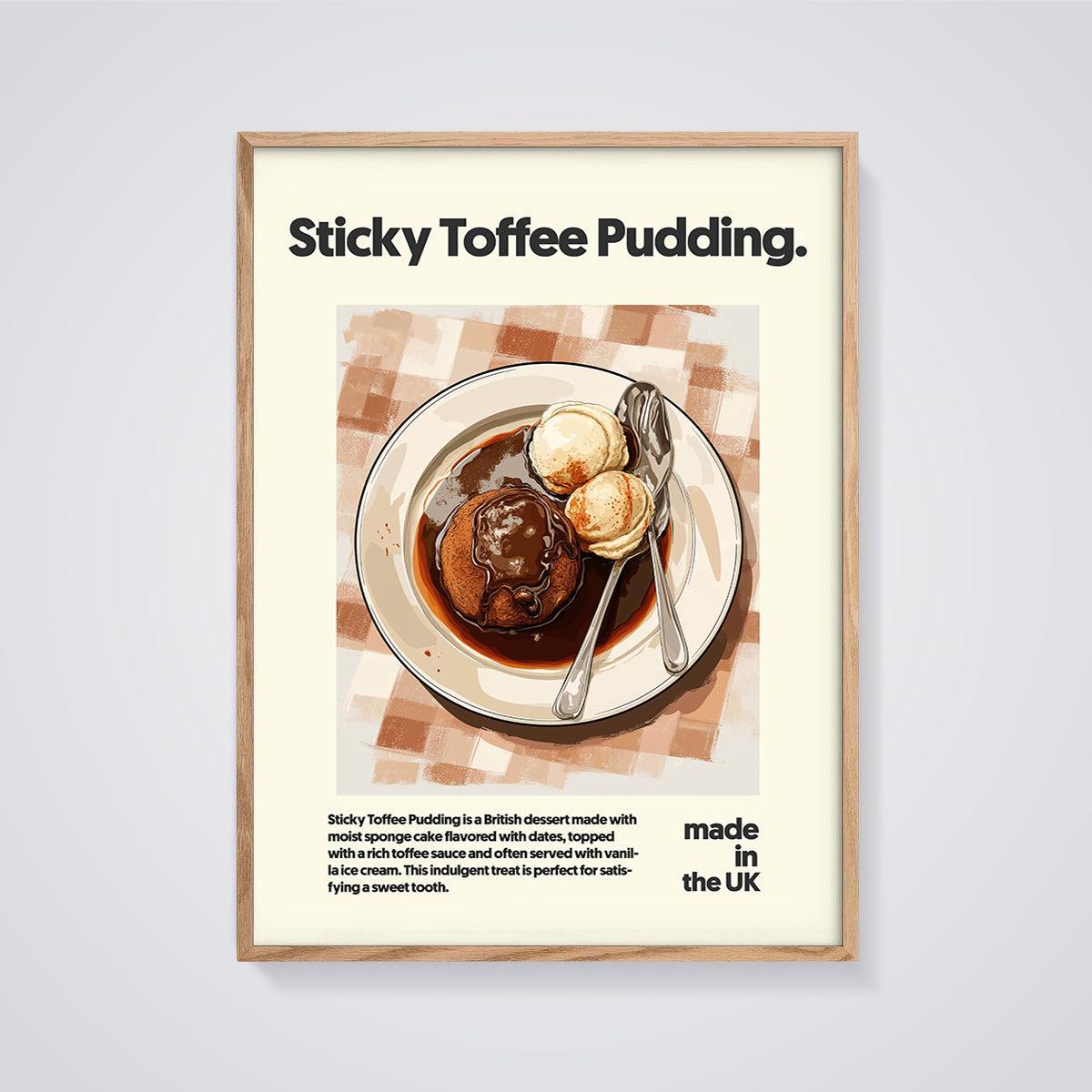 Sticky Toffee Pudding Dessert Print framed in oak on a grey background