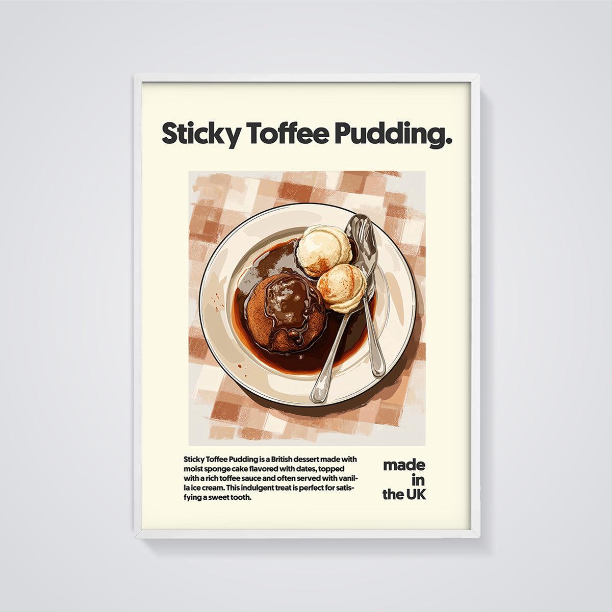 Sticky Toffee Pudding Dessert Print framed in white on a grey background
