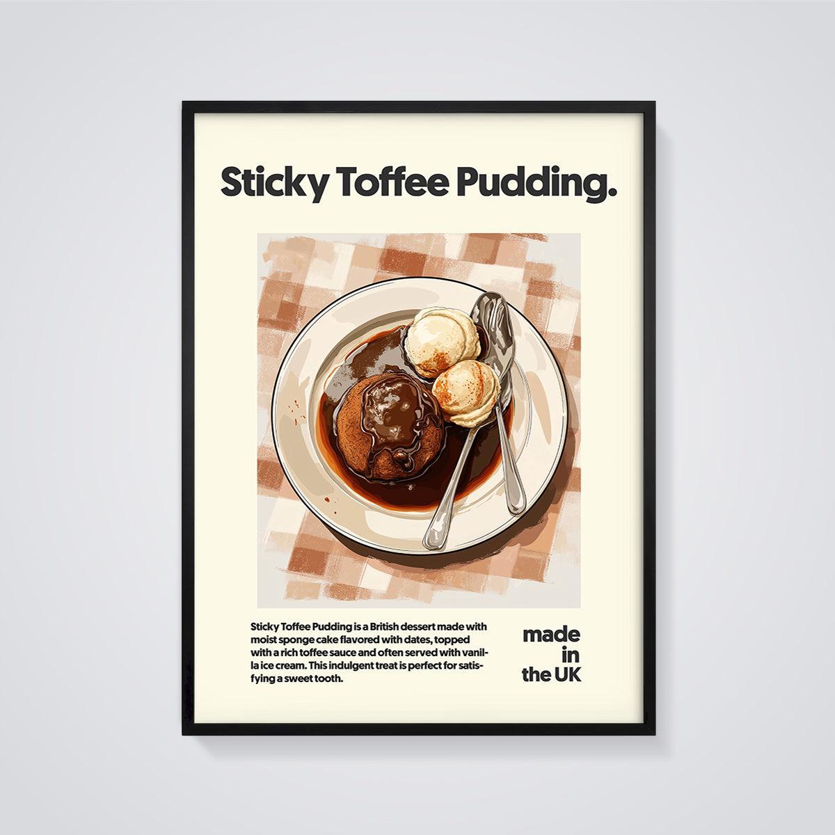 Sticky Toffee Pudding Dessert Print framed in black on a grey background
