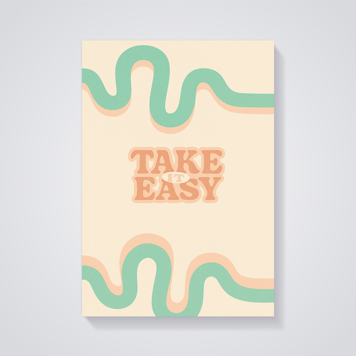 Take It Easy Wavy Print unframed on a grey background