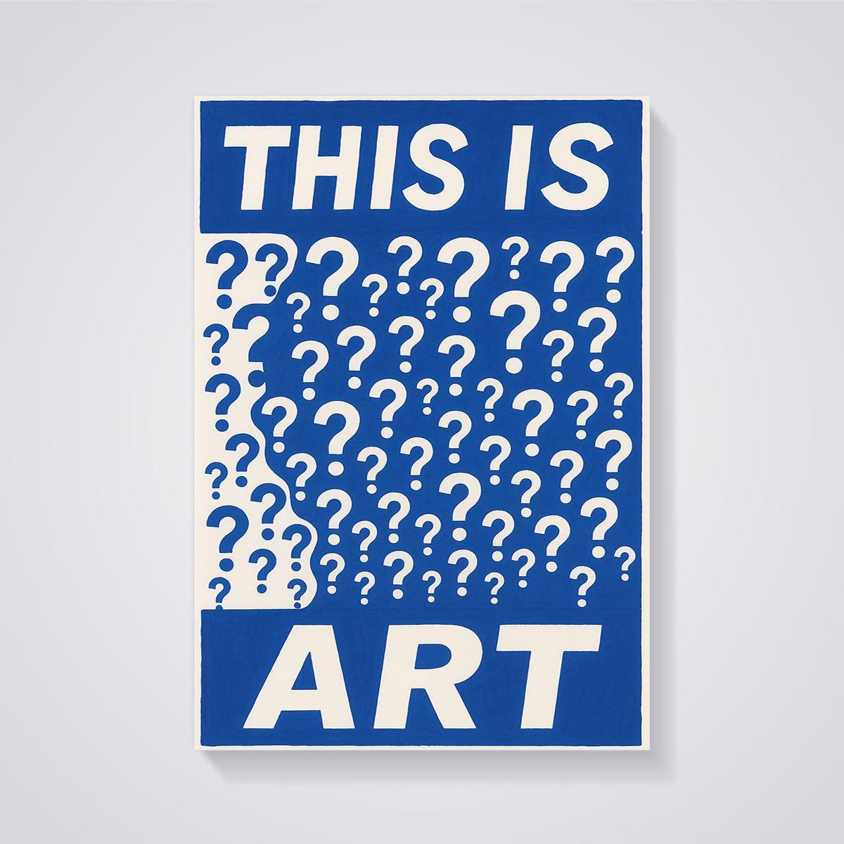 This Is Art Question Mark Print unframed on a grey background