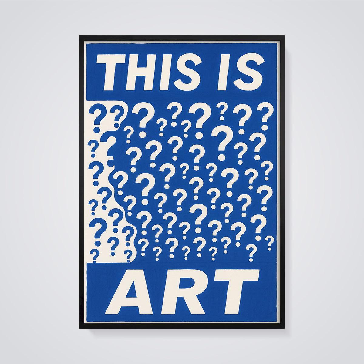 This Is Art Question Mark Print framed in black on a grey background