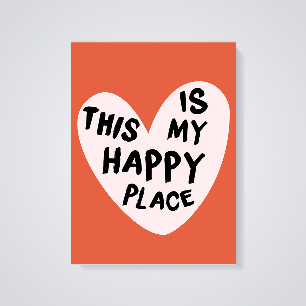 This Is My Happy Place Heart Print Aesthetic unframed on a grey background