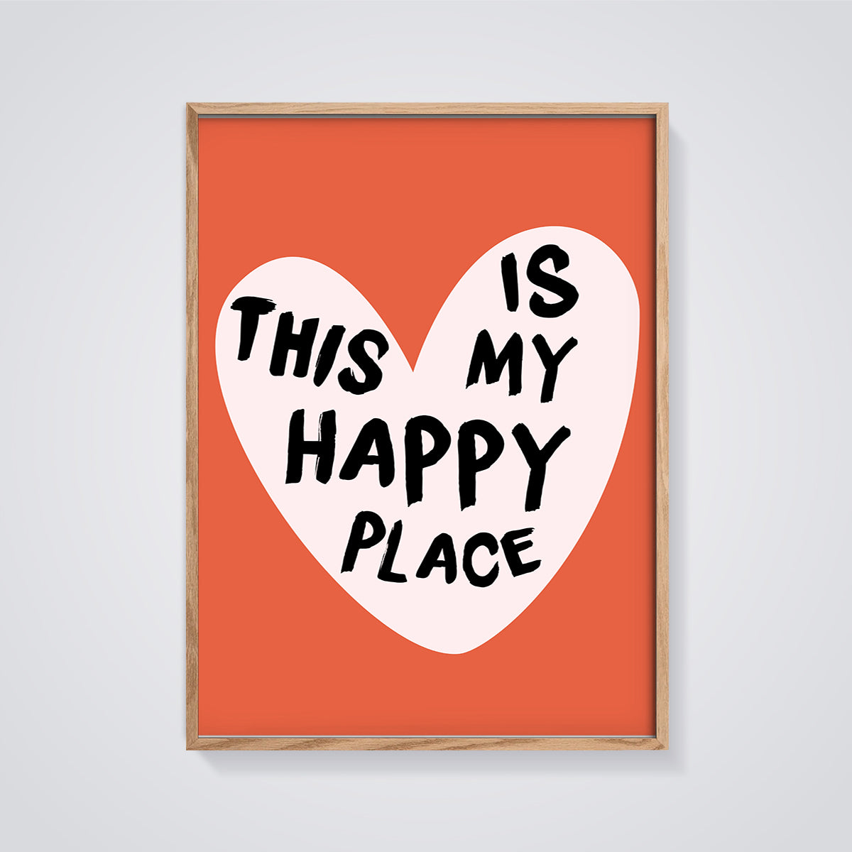 This Is My Happy Place Heart Print Aesthetic framed in oak on a grey background