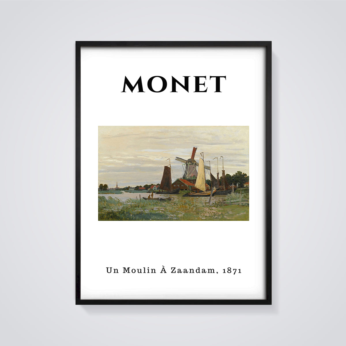 Un Moulin à Zaandam Print framed in black on a grey background