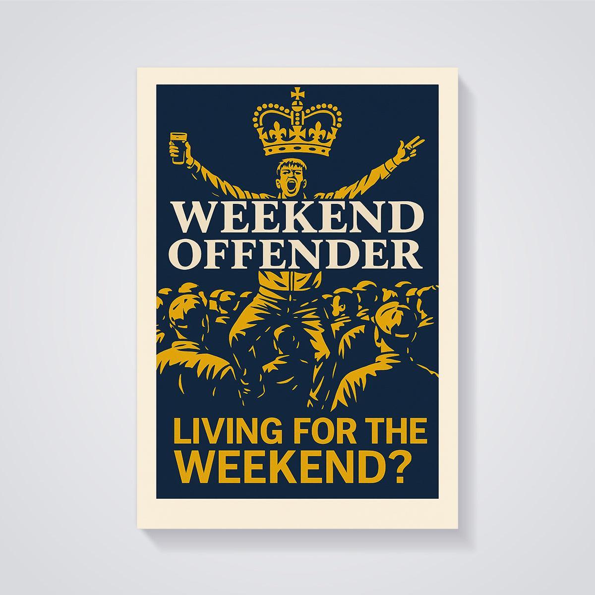 Weekend Offender Crown Print unframed on a grey background