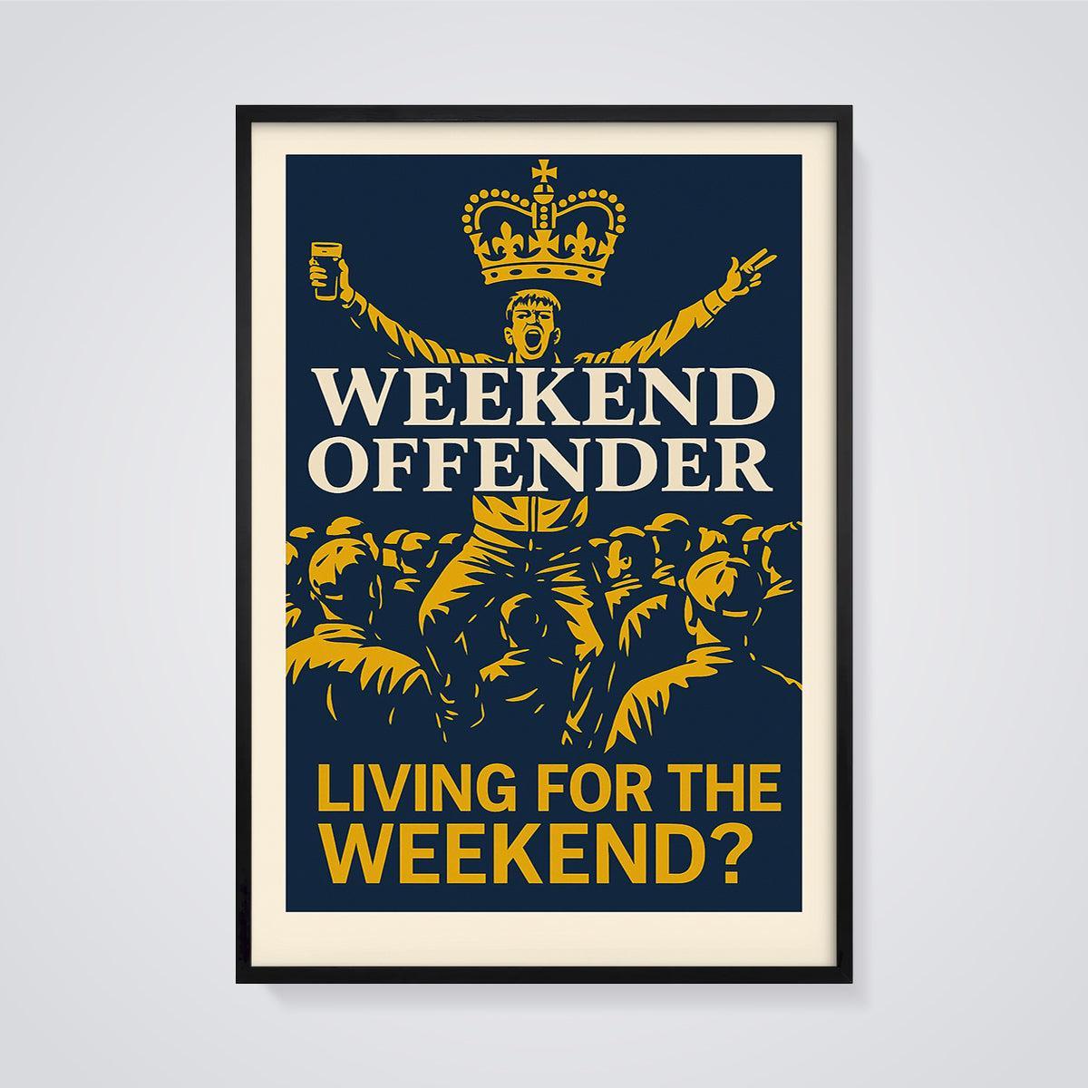 Weekend Offender Crown Print framed in black on a grey background