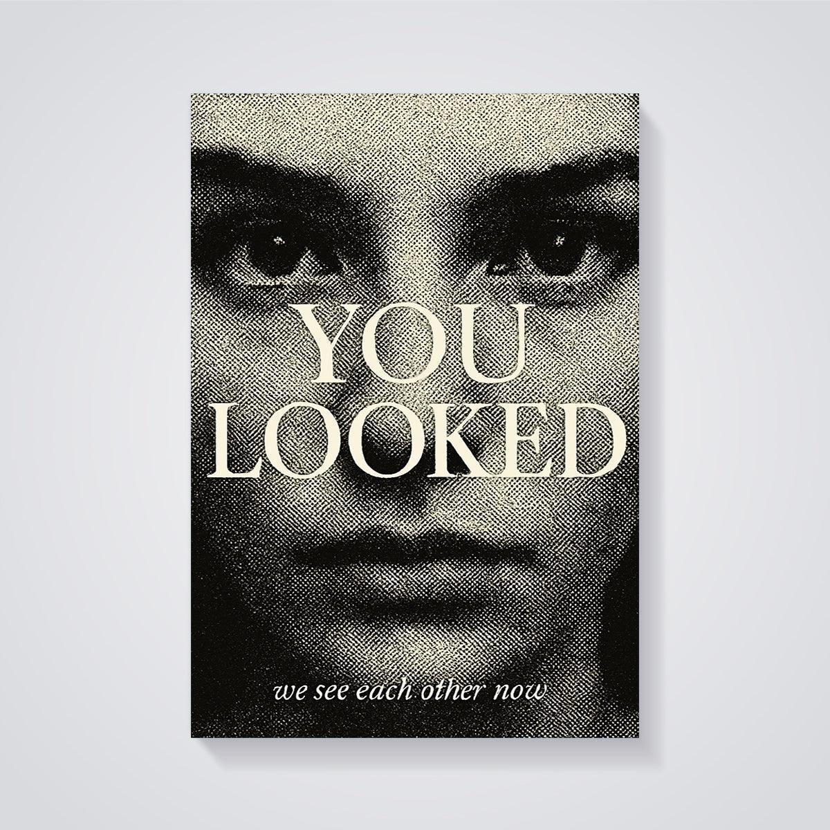 You Looked Halftone Print unframed on a grey background