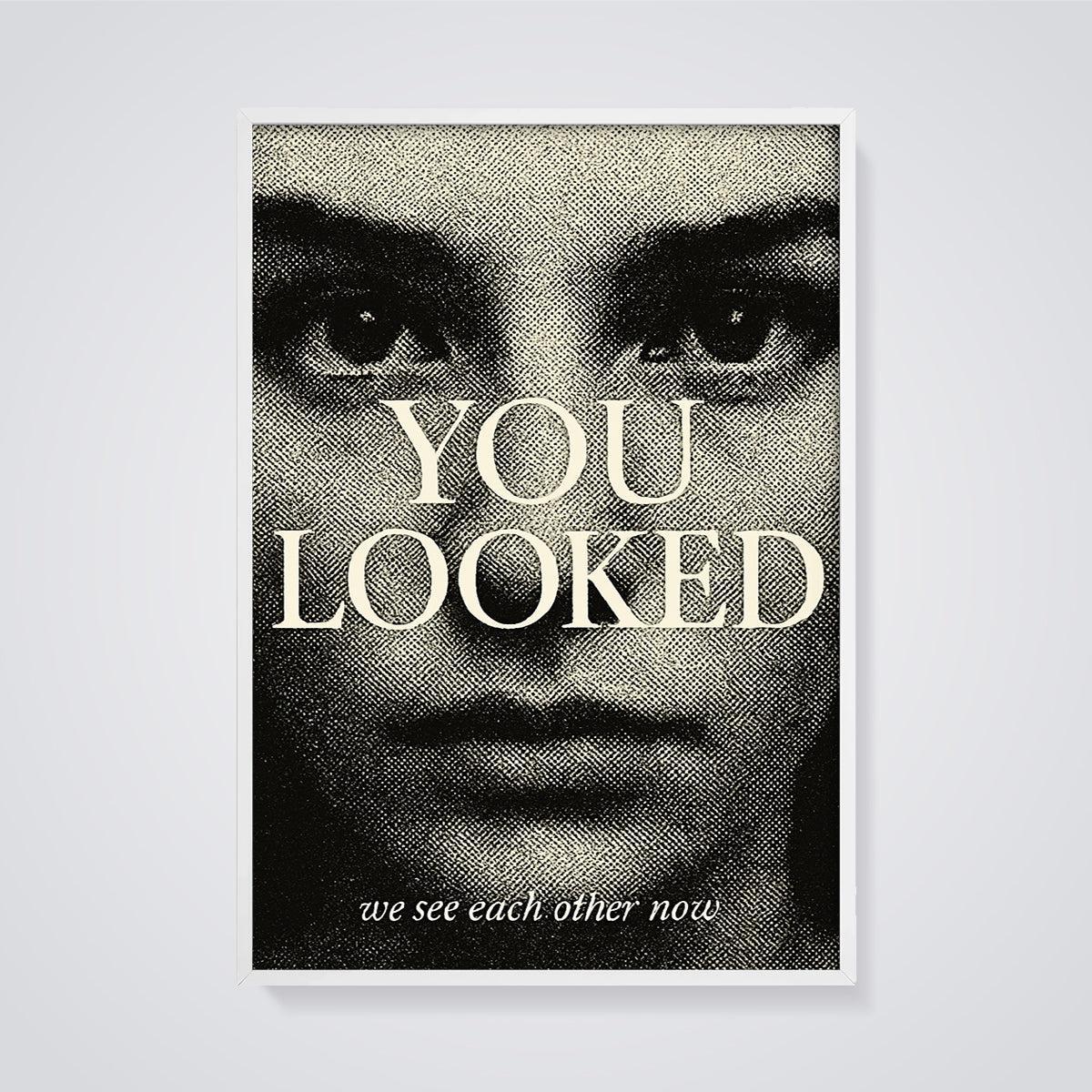 You Looked Halftone Print framed in white on a grey background
